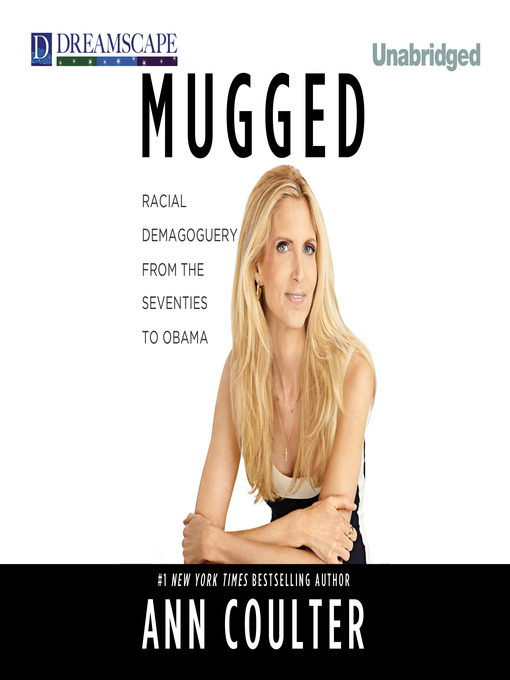 Title details for Mugged by Ann Coulter - Available